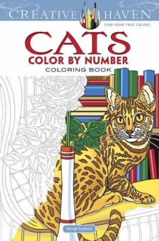 Cover of Creative Haven Cats Color by Number Coloring Book