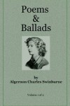 Book cover for Poems & Ballads of Swinburne V1