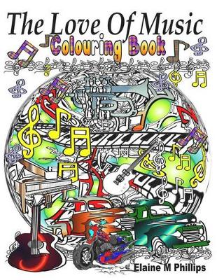 Book cover for The Love of Music Colouring Book