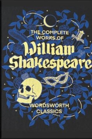 Cover of The Complete Works of William Shakespeare (Wordsworth Library Collection)