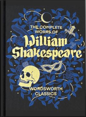 Book cover for The Complete Works of William Shakespeare (Wordsworth Library Collection)