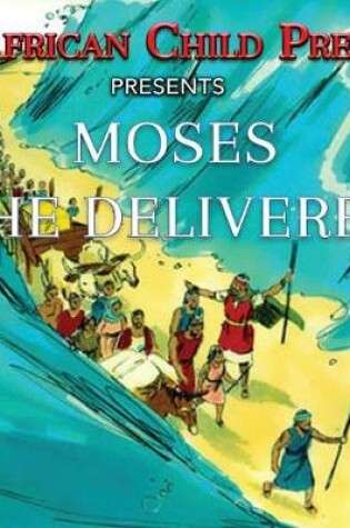 Cover of Moses the Deliverer