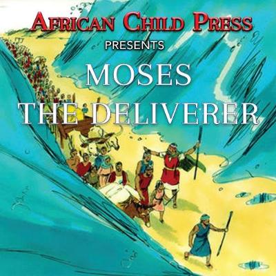Cover of Moses the Deliverer