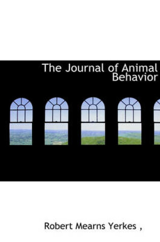 Cover of The Journal of Animal Behavior