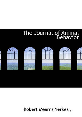 Book cover for The Journal of Animal Behavior
