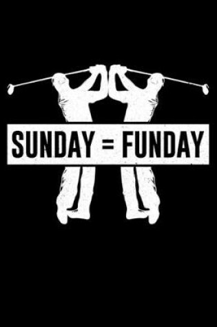 Cover of Sunday=Funday