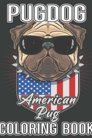 Cover of PugDog American Pug Coloring Book