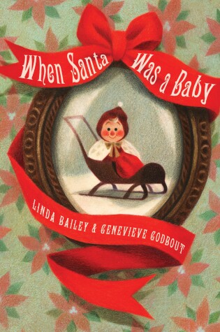 Cover of When Santa Was a Baby