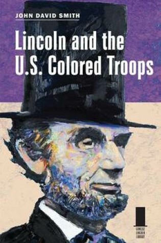 Cover of Lincoln and the U.S. Colored Troops