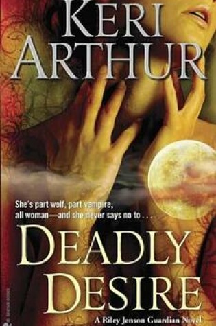 Cover of Deadly Desire