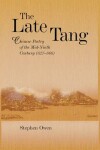 Book cover for The Late Tang