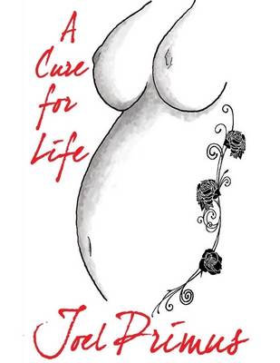 Book cover for A Cure for Life