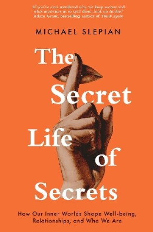 Cover of The Secret Life Of Secrets