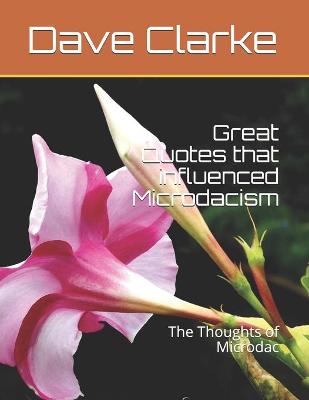 Book cover for Great Quotes that influenced Microdacism