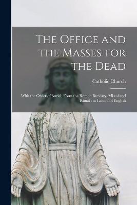 Cover of The Office and the Masses for the Dead