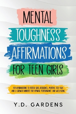 Cover of Mental Toughness Affirmations for Teen Girls