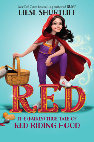 Cover of Red: The (Fairly) True Tale of Red Riding Hood