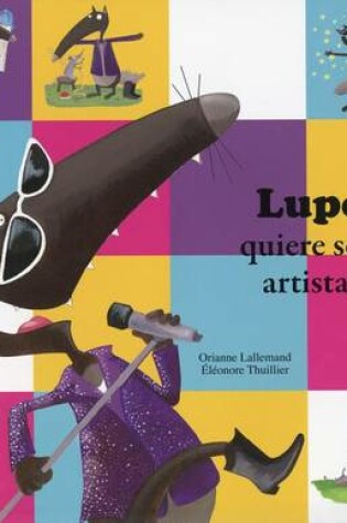 Cover of Lupo quiere ser artista