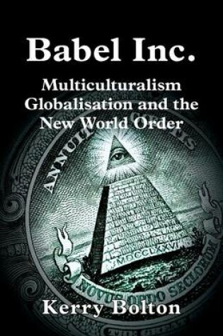 Cover of Babel Inc. Multiculturalism, Globalisation, and the New World Order