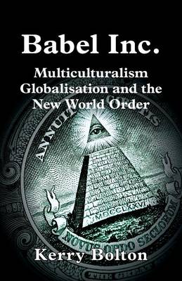 Book cover for Babel Inc. Multiculturalism, Globalisation, and the New World Order