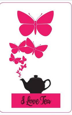 Book cover for I Love Tea