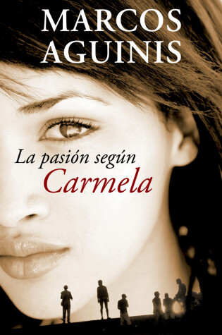 Cover of La pasión según Carmela/ The Passion According to Carmela