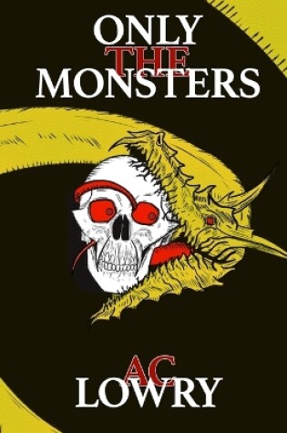 Cover of Only the Monsters