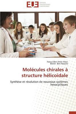 Cover of Mol cules Chirales   Structure H licoidale