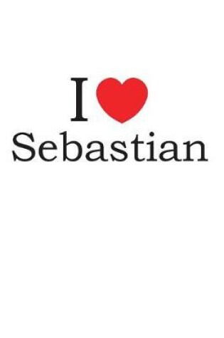 Cover of I Love Sebastian