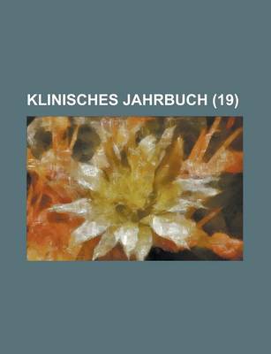 Book cover for Klinisches Jahrbuch (19 )