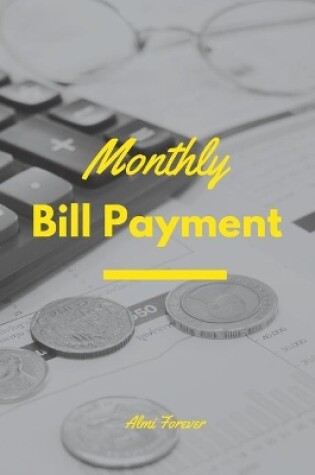 Cover of Monthly Bill Payment