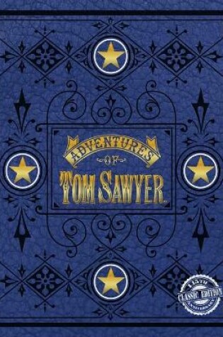Cover of The Adventures of Tom Sawyer 145th Anniversary Classic Edition