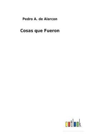 Cover of Cosas que Fueron