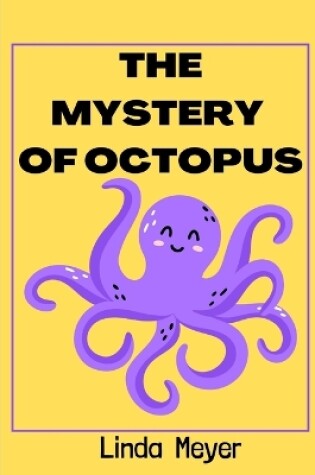 Cover of The mystery of octopus