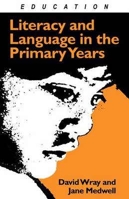 Book cover for Literacy and Language in the Primary Years