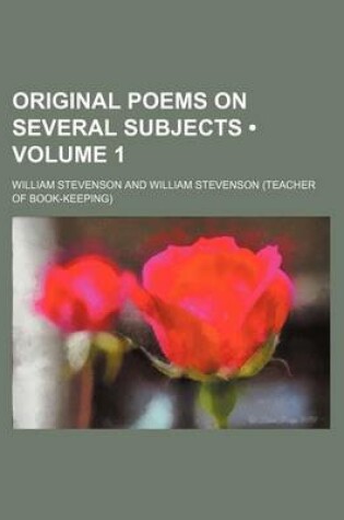 Cover of Original Poems on Several Subjects (Volume 1)