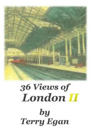 Cover of 36 Views of London II