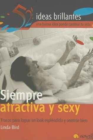 Cover of Siempre Atractiva y Sexy