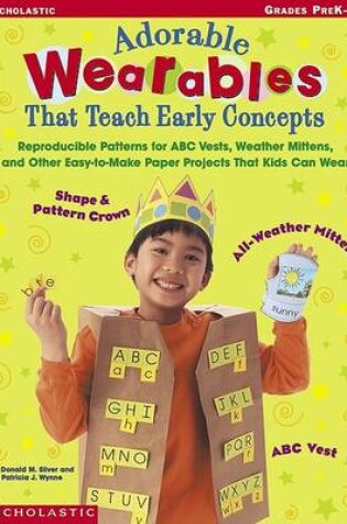 Cover of Adorable "Wearables" That Teach Early Concepts