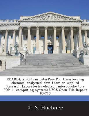 Book cover for Rdarl4, a FORTRAN Interface for Transferring Chemical Analytical Data from an Applied Research Laboratories Electron Microprobe to a Pdp-11 Computing System