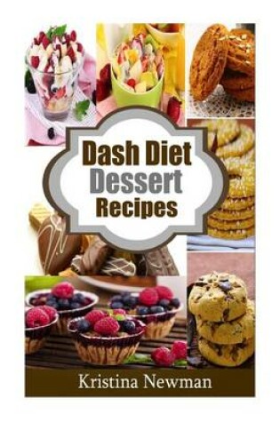 Cover of Dash Diet Desserts