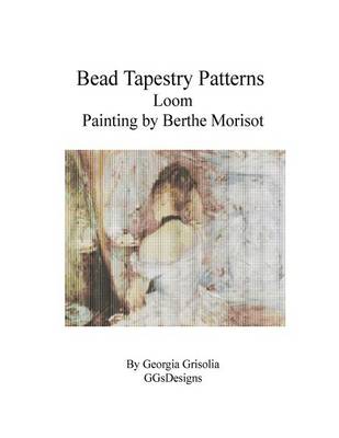 Book cover for Bead Tapestry Patterns Loom Painting by Berthe Morisot