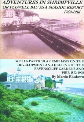 Book cover for Adventures In Shrimpville or Pegwell Bay as a Seaside Resort, 1760-1916