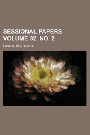 Cover of Sessional Papers Volume 32, No. 2