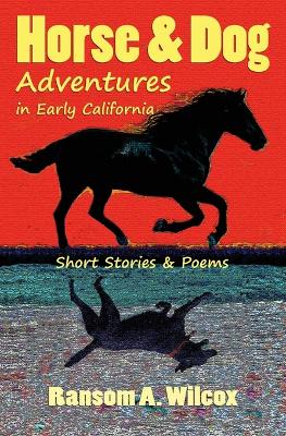 Book cover for Horse & Dog Adventures in Early California