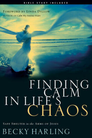 Cover of Finding Calm in Life's Chaos