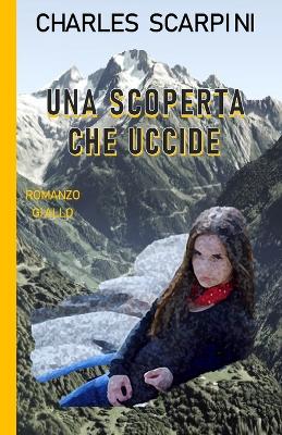 Book cover for Una Scoperta Che Uccide