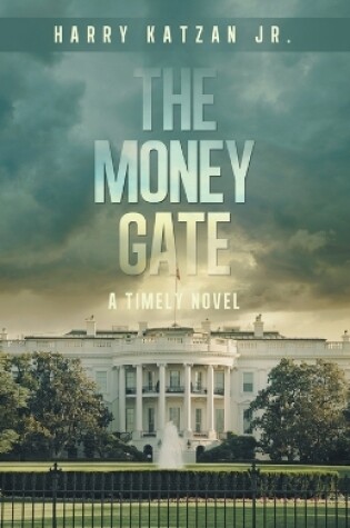 Cover of The MONEY Gate