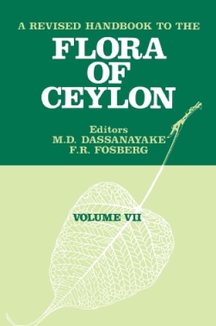 Cover of A Revised Handbook of the Flora of Ceylon - Volume 7