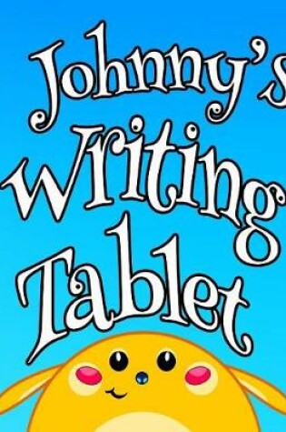 Cover of Johnny's Writing Tablet